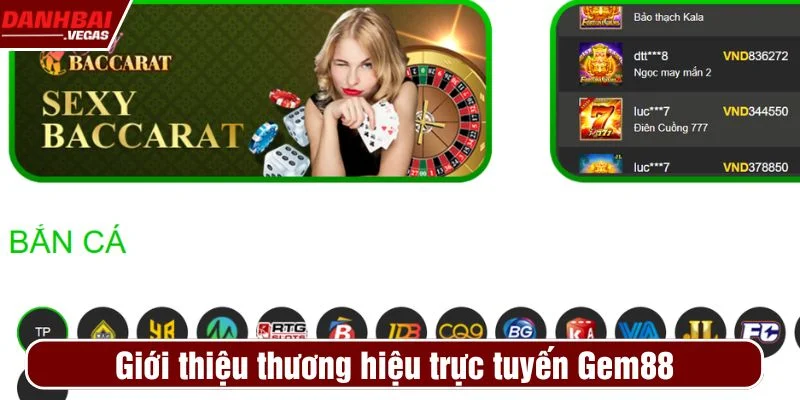 Gem88 sở hữu giao diện hiện đại và tốc độ xử lý nhanh