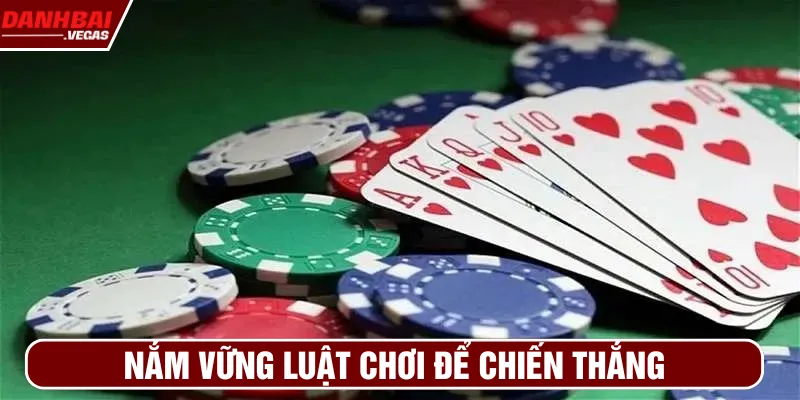 Hiểu luật là cách đánh bài tiến lên luôn thắng hiệu quả