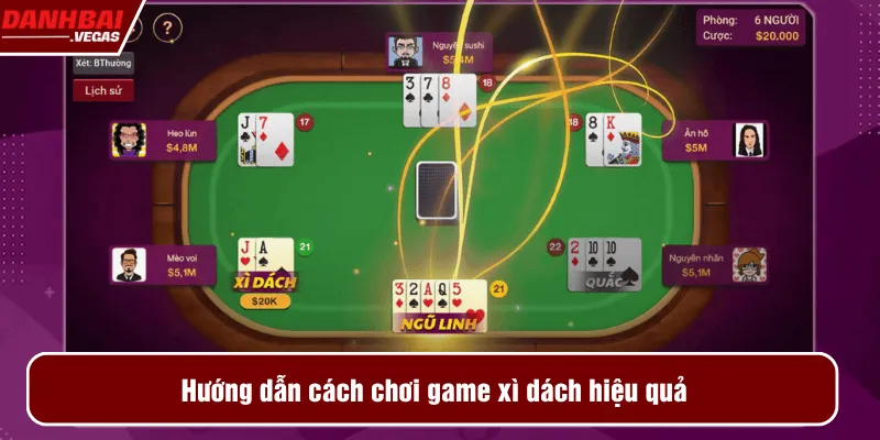 Hướng dẫn cách chơi game xì dách hiệu quả