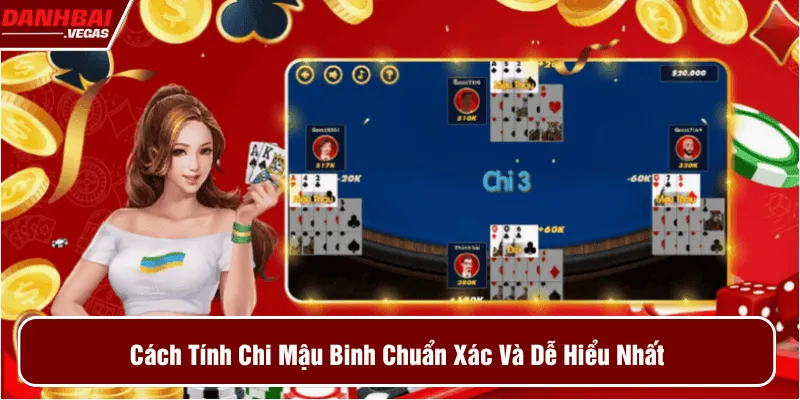 hướng dẫn cách tính chi mậu binh