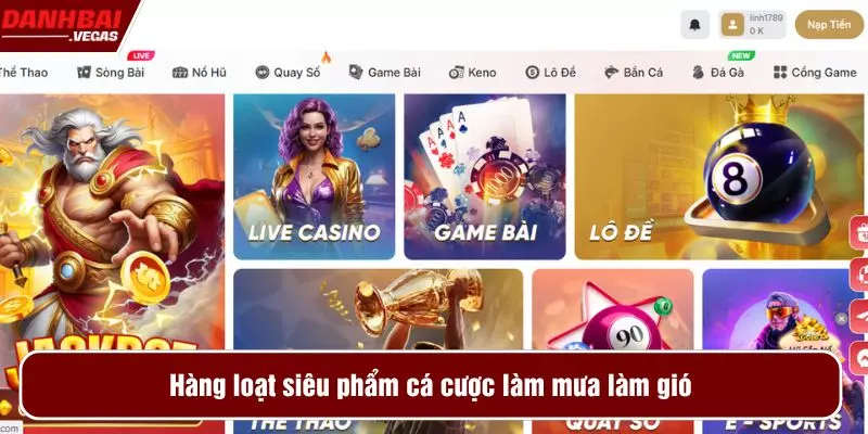Hàng loạt siêu phẩm cá cược làm mưa làm gió