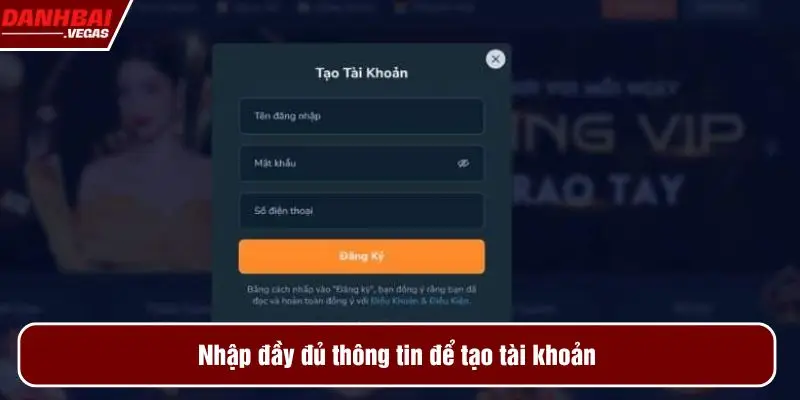 Nhập đầy đủ thông tin để tạo tài khoản